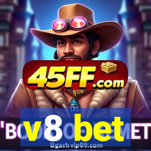 v8 bet